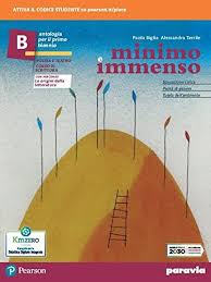 MINIMO E IMMENSO B CON PERCORSO LE ORIGINI DELLA LETTERATURA