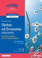 DIRITTO ED ECONOMIA SECONDA EDIZIONE - VOLUME UNICO PER IL S