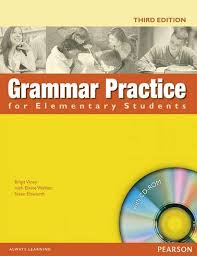 GRAMMAR PRACTICE FOR ELEM STUDENTS NO KEY