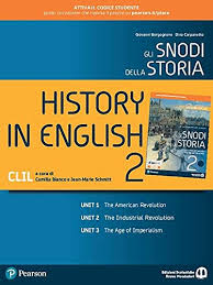 GLI SNODI DELLA STORIA 2 - ED.  CON CLIL
